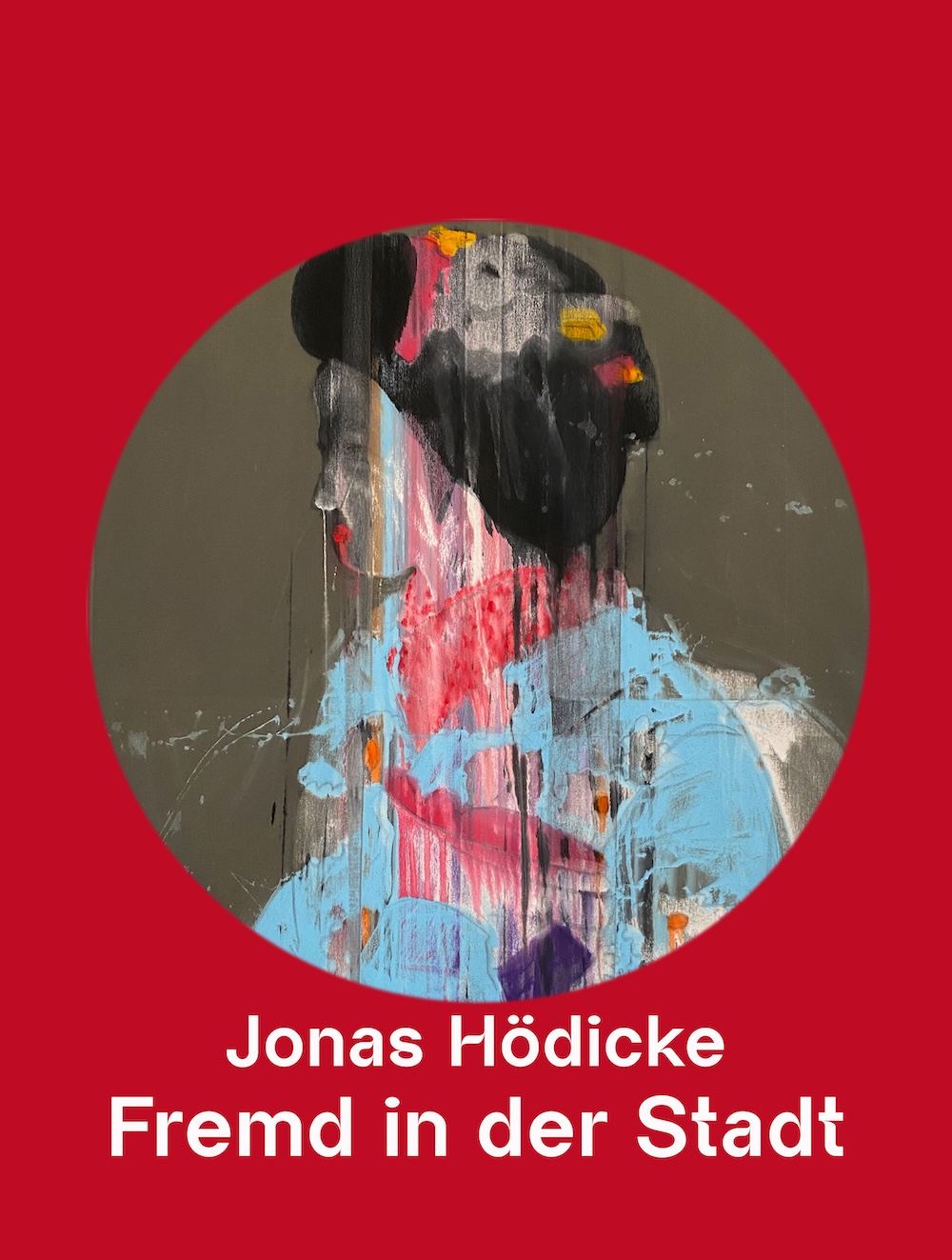 Jonas Hoedicke Vernissage Fremd in der Stadt Geboren im Schatten der Mauer Ausstellung Blog Eröffnung